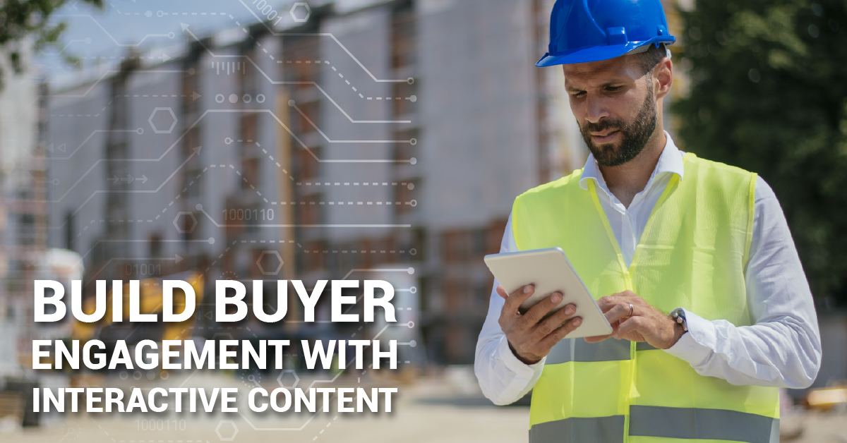 Build Buyer Engagement with Interactive Content