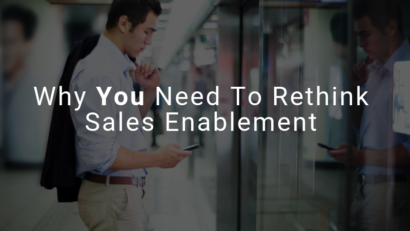 Rethink Sales Enablement to Drive Virtual Conversations 