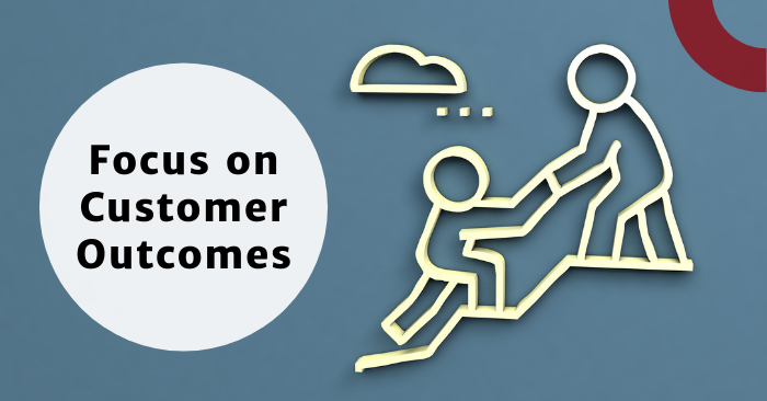 Customer Outcomes: A New Focus for B2B Sales Growth