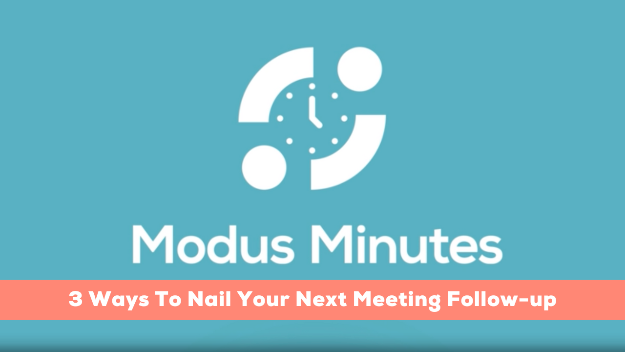 Nail Your Next Meeting Follow-up