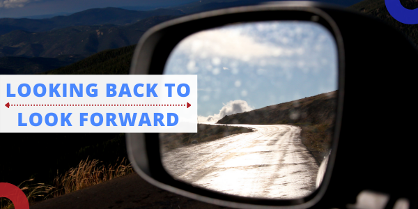 Looking Back to Look Forward