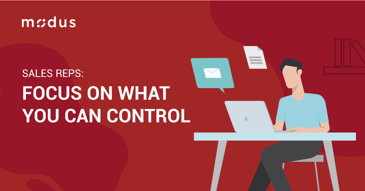 Sales Reps: Focus on What You Can Control