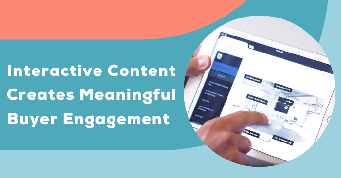 How Interactive Content Creates Meaningful Buyer Engagement